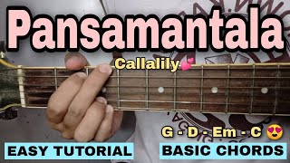 Pansamantala Guitar Tutorial  Callalily EASY CHORDS [upl. by Sarita]