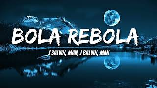 Tropkillaz J Balvin Anitta  Bola Rebola LetraLyrics [upl. by Hgeilhsa]