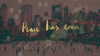 Peace Has Come Lyric Video  Hillsong Worship [upl. by Cramer922]