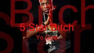 Yo Gotti 5 STAR BITCH [upl. by Assilac]