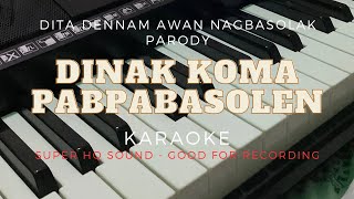 Dita Dennam awan Nagbasolak Parody female karaoke  JPG Keys [upl. by Odey793]