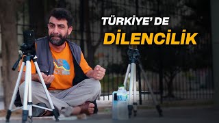 TÜRKİYEDE DİLENCİLİK [upl. by Aicilla146]