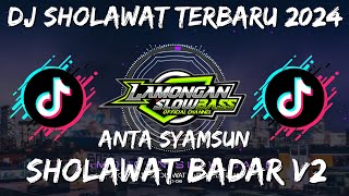 DJ ANTA SYAMSUN ANTA BADRUN SHOLAWAT BADAR VERSI BARU BANJARI STYLE  LAMONGAN SLOW BASS [upl. by Leahciam133]