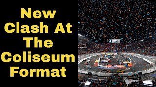 NASCAR Reveals New Clash at the Coliseum Format [upl. by Amias]