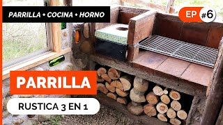 PARRILLA RUSTICA 🔥​ Muy Fácil y EconómicA Parrilla  Cocina a leña  Horno a la piedra  Ep 6 [upl. by Jammie]