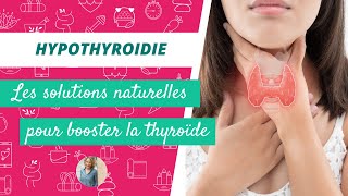 HYPOTHYROÏDIE  Quelles sont les solutions naturelles [upl. by Otrebron466]