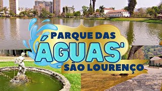 CONHEÇA O PARQUE DAS ÁGUAS DE SÃO LOURENÇO MG I Circuito das águas de Minas Gerais [upl. by Nimajeb]