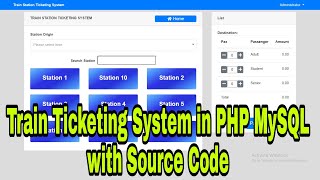 Train Ticketing System in PHP MySQL with Source Code [upl. by Sheffield115]