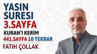 Yasin suresi 3sayfa dinle ve oku Fatih Çollak Yasin suresi 2840 Kuranı Kerim 441sayfa [upl. by Artim659]