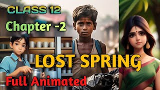 Lost Spring  Class 12  Lost Spring Class 12 in Hindi  Lost Spring Class 12 [upl. by Giles]