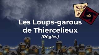 LoupsGarous de Thiercelieux  Règles en 1 minute [upl. by Rapsac]