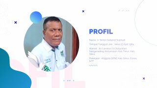 Profil Simon Subandi Anggota DPRD Sikka Periode 20192024 [upl. by Nnyled]