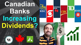 Canadian Banks Increasing Dividends 🚀 Which Banks and How Much  Dividend Growth Investing [upl. by Zephan]