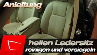 Ledersitze reinigen und versiegeln  Anleitung  helles Leder reinigen und pflegen Tenzi Detailer [upl. by Kolodgie]