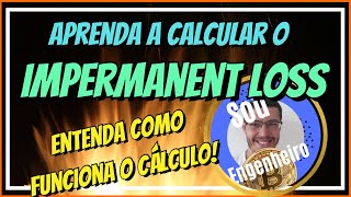 IMPERMANENT LOSS COMO CALCULAR [upl. by Uba]