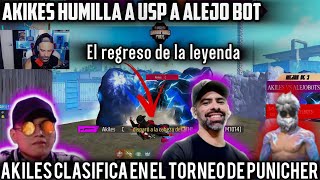 AKILES SORPRENDE A PUNI HUMILLANDO A ALEJO BOTS EN EL TORNEO 😱🥵 AKILES LA LEYENDA CLASIFICA 😈😱 [upl. by Emelia]