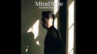 Junichi Inagaki 稲垣潤一 Mind Note Japanese city pop [upl. by Nevada]