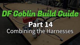 DF Goblin Build Guide Part 14  Combining the Harnesses [upl. by Abekam]