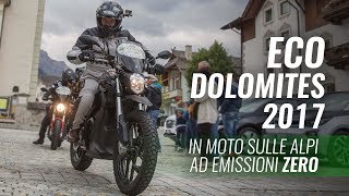 Eco Dolomites 2017 in moto sulle Alpi ad emissioni ZERO ✊ [upl. by Ddahc211]