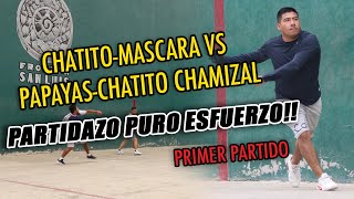 Partidazo puro esfuerzo ChatitoMascara VS PapayasChatito Chamizal  Recomendado al 100 [upl. by Waylen351]