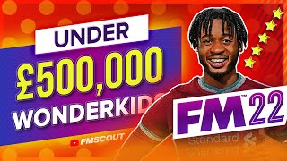 FM22 Best CHEAP Wonderkids Under 500K [upl. by Mitzi]