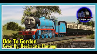 Ode To Gordon Cover by Headmaster Hastings [upl. by Ecyak869]