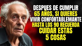 5 Cosas que Hacer Después de los 65 años Si Quieres Vivir Cómodo y Feliz [upl. by Amitaf836]