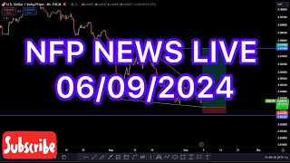 TRADE NFP NEWS LIVE 06 SEPTEMBER 2024 [upl. by Harlamert]