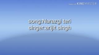 Narazgi Teri LyricsArijit Singh [upl. by Anali878]