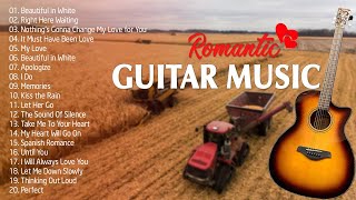 TOP 30 GUITAR MUSIC CLASSICAL  Soothing Sounds Of The Guitar Serenade Touches Your Heart [upl. by Hwang882]