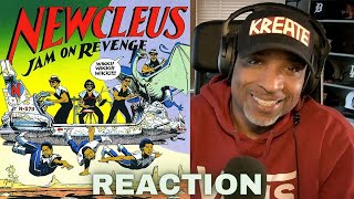 Newcleus quotJam On Revenge  The WikkiWikki Songquot REACTION [upl. by Pablo]