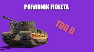 Poradnik fioleta  TOG II  World Of Tanks [upl. by Eiliab]