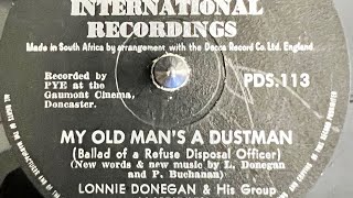 Lonnie Donegan amp His Group My Old Man’s A Dustman 78rpm [upl. by Hilde386]