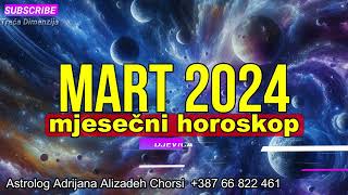 Horoskop za Mart Otkrijte Svoju Sudbinu Kroz Horoskop Mjeseca [upl. by Woods]