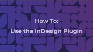 How to Use the Adobe InDesign Plugin [upl. by Steere]