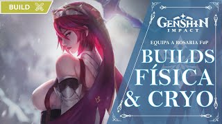 BUILDS SUPREMAS FÍSICA Y CRYO F2P PARA ROSARIA SUPREMACY  Genshin Impact [upl. by Airdnek]