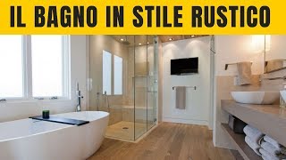 Bagno rustico come arredarlo partendo da ZERO [upl. by Ailes]