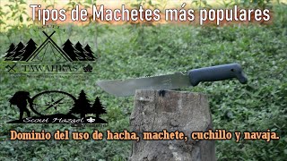 30 Pruebas Woodcraft  Hacha machete cuchillo y navaja 5Tipos de machetes mas populares [upl. by Roydd150]