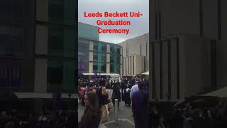 Leeds Beckett University 🎓 graduation ceremony ukimmigrationuklifeuklifestyle [upl. by Nueovas]