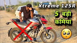 Hero Xtreme 125R  5 Big Problems 😲 Real Life Review 👍 Must Watch Before Buy this Bike ⚠️⚠️ [upl. by Oleic]