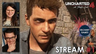 1 Uncharted 4 A Thiefs End BEGINS w Bryan amp Amelia of Dechart Games [upl. by Mahseh764]