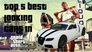 Top 5 Best Looking Cars in GTA 5 [upl. by Alegre]