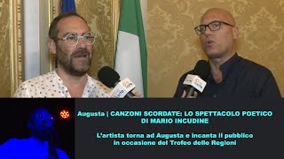 Augusta  Canzoni scordate lo spettacolo poetico di Mario Incudine [upl. by Dicks120]