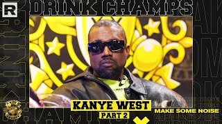 Kanye West On His Yeezy Brand Mental Health Larry Hoover amp More Part 2  Drink Champs [upl. by Akinas]