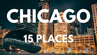 15 Best Places to Visit in Chicago  Chicago Guide Video [upl. by Nyloc]