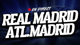 🔴  LIVE  REAL MADRID  ATLETICO MADRID  Club House [upl. by Griselda717]