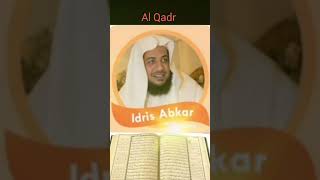 Al Qadr Idris Abkar Al Quran [upl. by Haret]