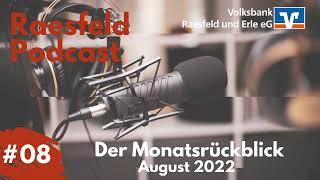 Raesfeld Podcast 08 Monatsrückblick [upl. by Dunston160]