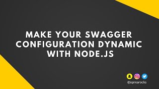 🔧 Make your Swagger config files dynamic using Nodejs [upl. by Nahseez468]