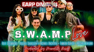 quotSWAMP Lovequot Panel  Earp Division Expo 2024 [upl. by Clausen]